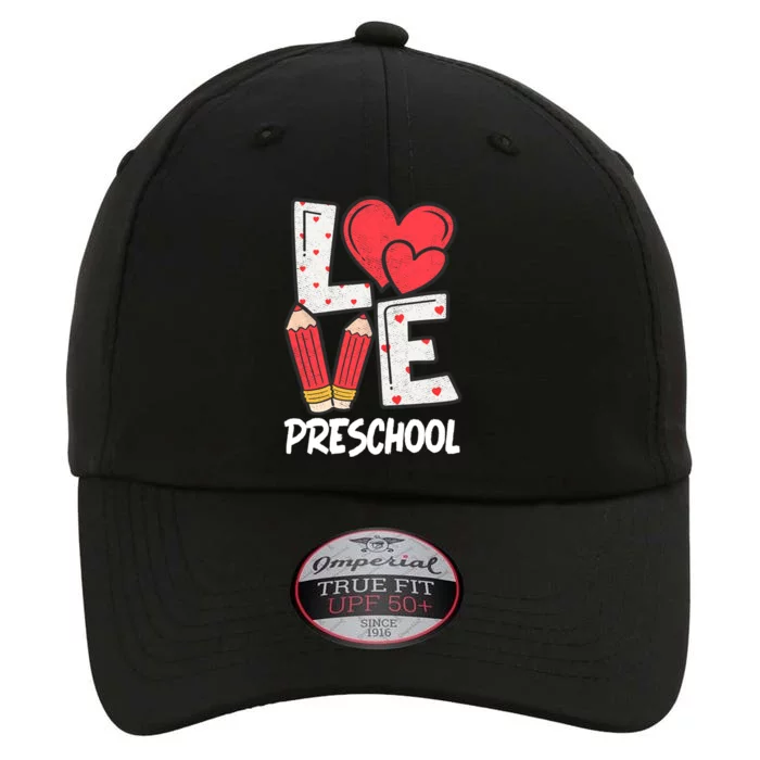 Valentines Day Love Preschool Squad Teacher Life Heart Meaningful Gift The Original Performance Cap