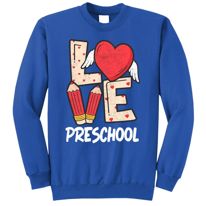 Valentines Day Love Preschool Squad Teacher Life Heart Cute Gift Sweatshirt