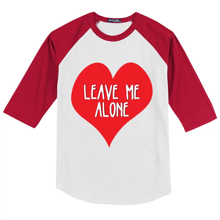 Valentines Day Leave Me Alonecool Giftfunny Singles Awareness Gift Meaningful Gi Kids Colorblock Raglan Jersey