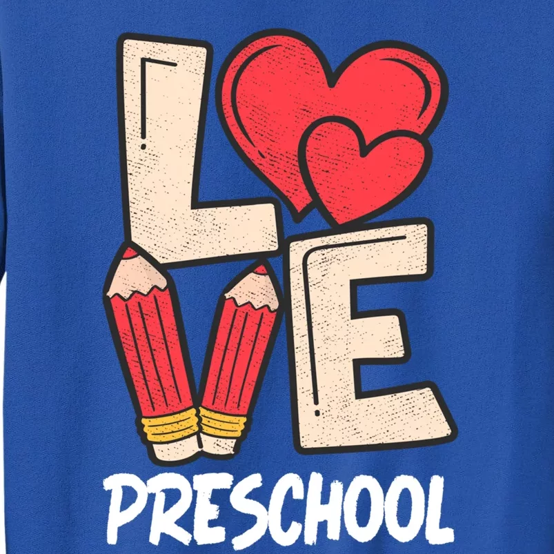 Valentines Day Love Preschool Squad Teacher Life Heart Gift Sweatshirt