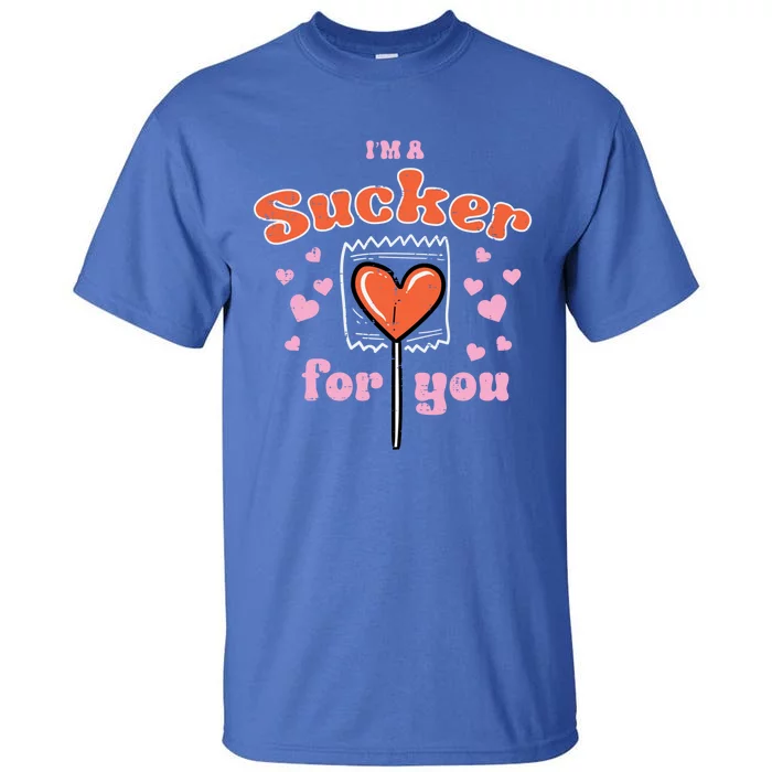 Valentines Day Lollipop Sucker For You Heart Candy Funny Gift Tall T-Shirt