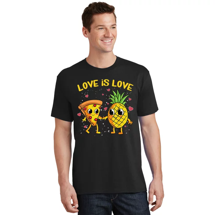 Valentines Day Love Is Love Pineapple Pizza Forbidden T-Shirt