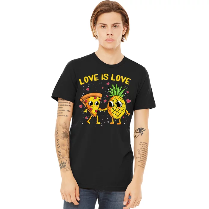 Valentines Day Love Is Love Pineapple Pizza Forbidden Premium T-Shirt