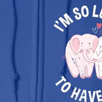 Valentine's Day Loving Elephant I'm So Lucky To Have You Great Gift Full Zip Hoodie