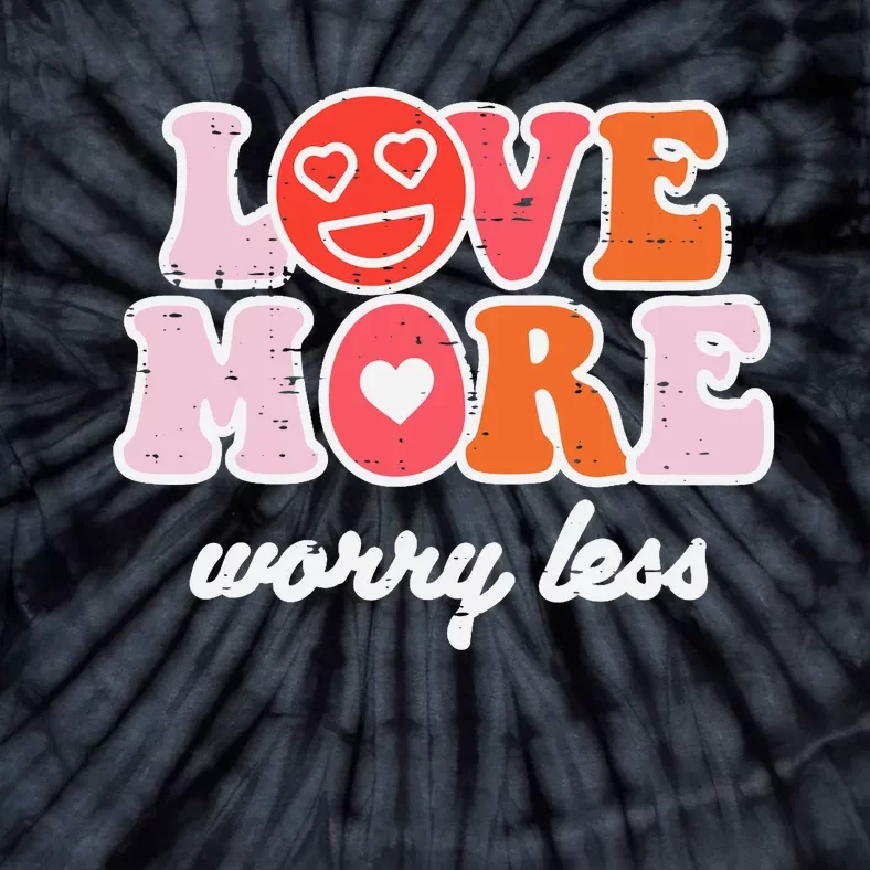 Valentines Day Love More And Smile Retro Women Tie-Dye T-Shirt