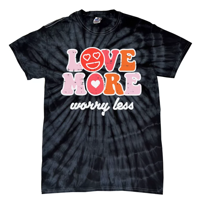 Valentines Day Love More And Smile Retro Women Tie-Dye T-Shirt