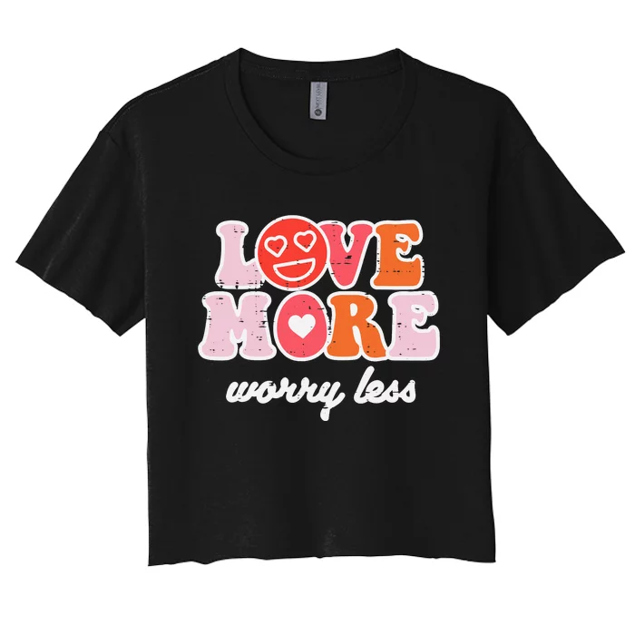 Valentines Day Love More And Smile Retro Women Women's Crop Top Tee