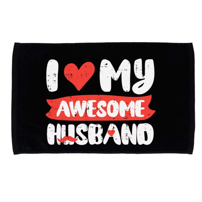 Valentines Day Love My Awesome Husband Couple Matching Gift Microfiber Hand Towel