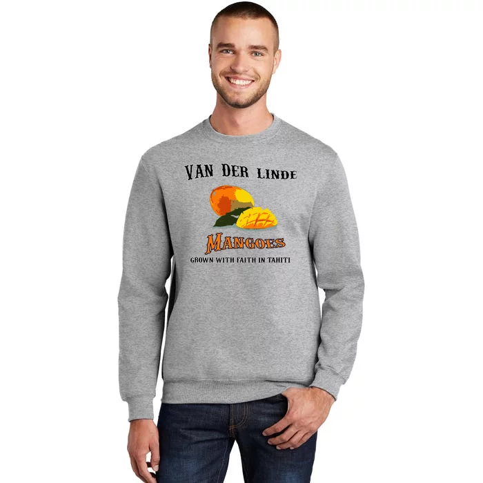 Van Der Linde Mangoes Grow With Faith Funny Gamer Rdr2 Tall Sweatshirt