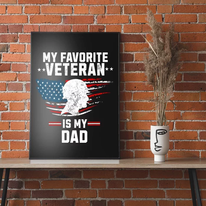 Veterans Day My Favorite Veteran Is My Dad Kids Poster