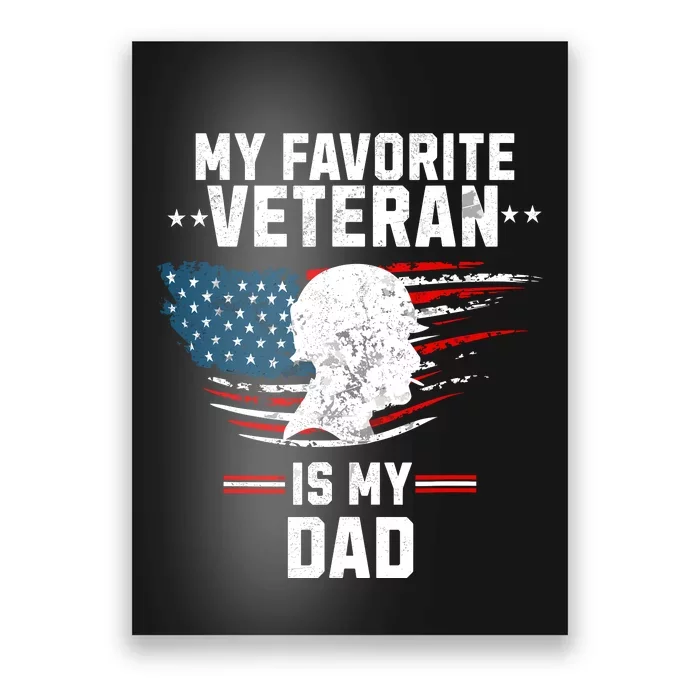 Veterans Day My Favorite Veteran Is My Dad Kids Poster