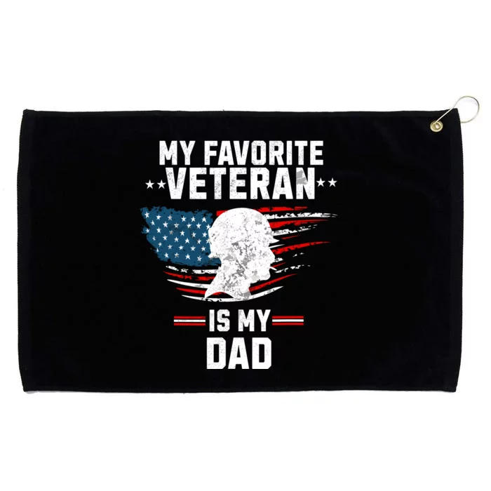 Veterans Day My Favorite Veteran Is My Dad Kids Grommeted Golf Towel