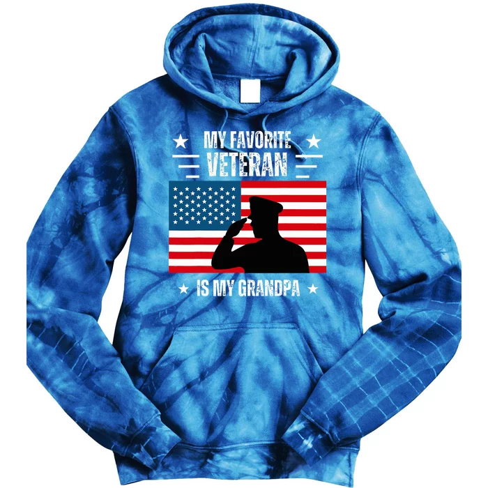 Veterans Day Military My Favorite Veteran Is My Grandpa Tie Dye Hoodie