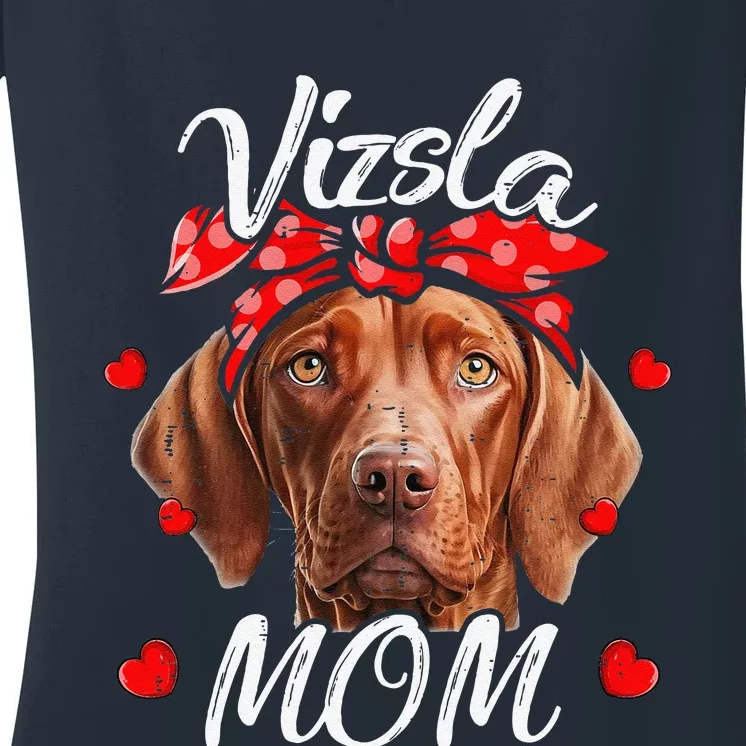 Vizsla Dog Mom Vizsla Mom Puppy Funny Mothers Day Women's V-Neck T-Shirt