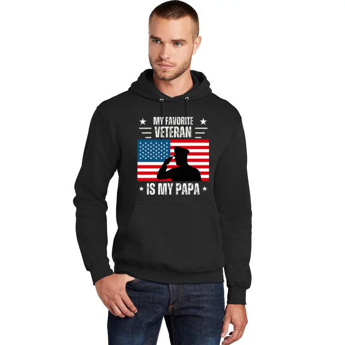 Veterans Day Military My Favorite Veteran Is My Papa Hoodie