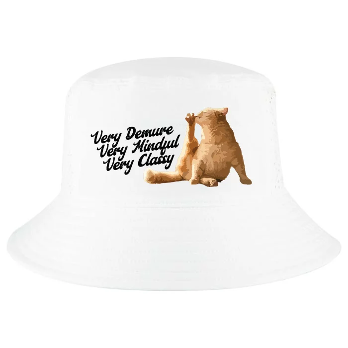 Very Demure Mindful Classy Meme Funny Cat Cool Comfort Performance Bucket Hat