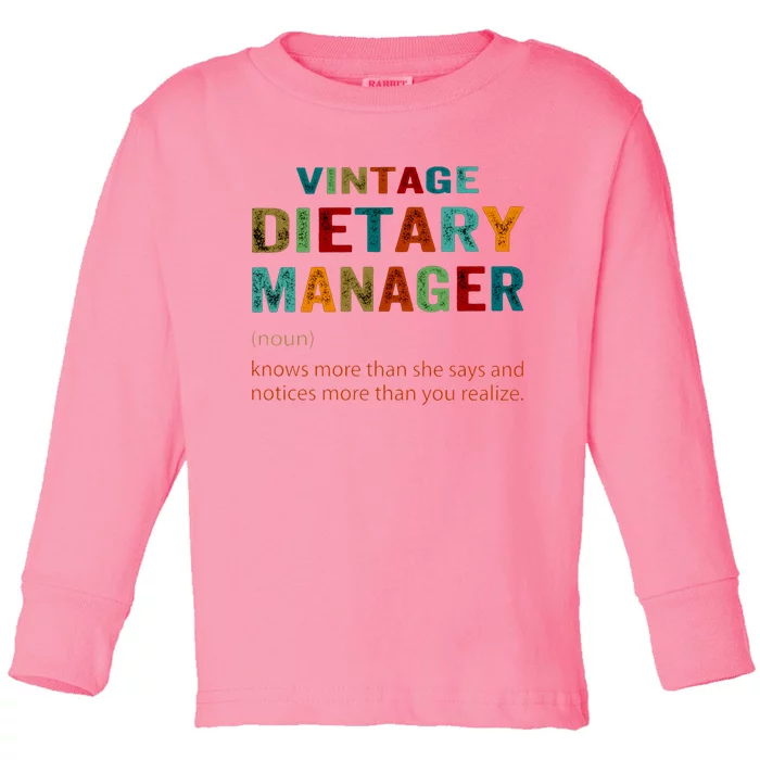 Vintage Dietary Manager Toddler Long Sleeve Shirt