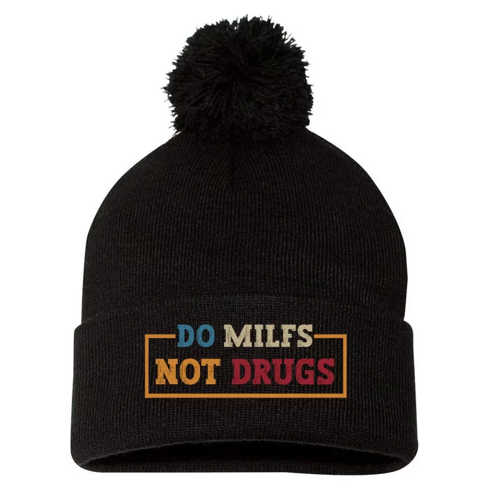 Vintage Do Milfs Not Drugs Pom Pom 12in Knit Beanie