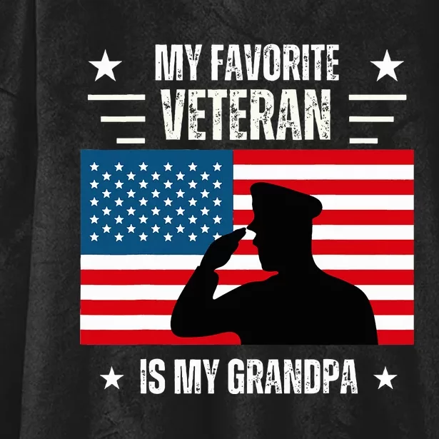 Veterans Day Military My Favorite Veteran Is My Grandpa Hooded Wearable Blanket