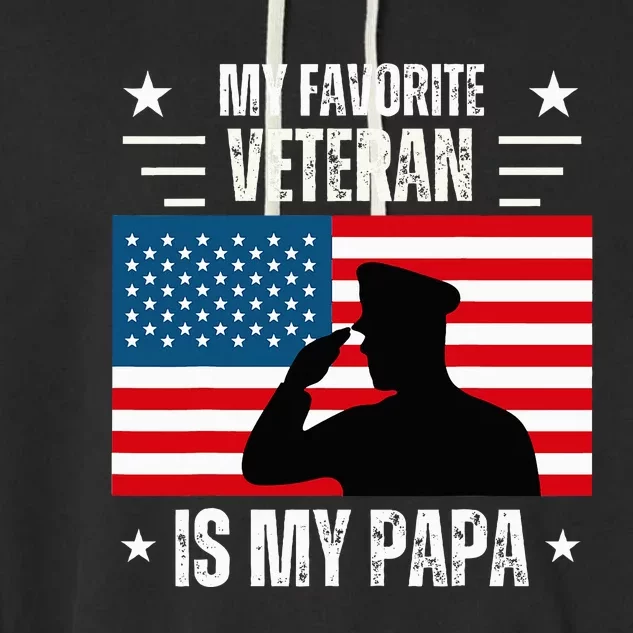 Veterans Day Military My Favorite Veteran Is My Papa Kids Garment-Dyed Fleece Hoodie