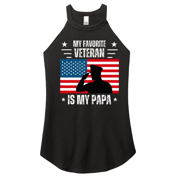 Veterans Day Military My Favorite Veteran Is My Papa Kids Women’s Perfect Tri Rocker Tank