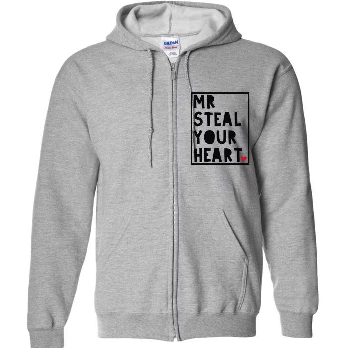 Valentine's Day Mr Steal Your Heart Full Zip Hoodie