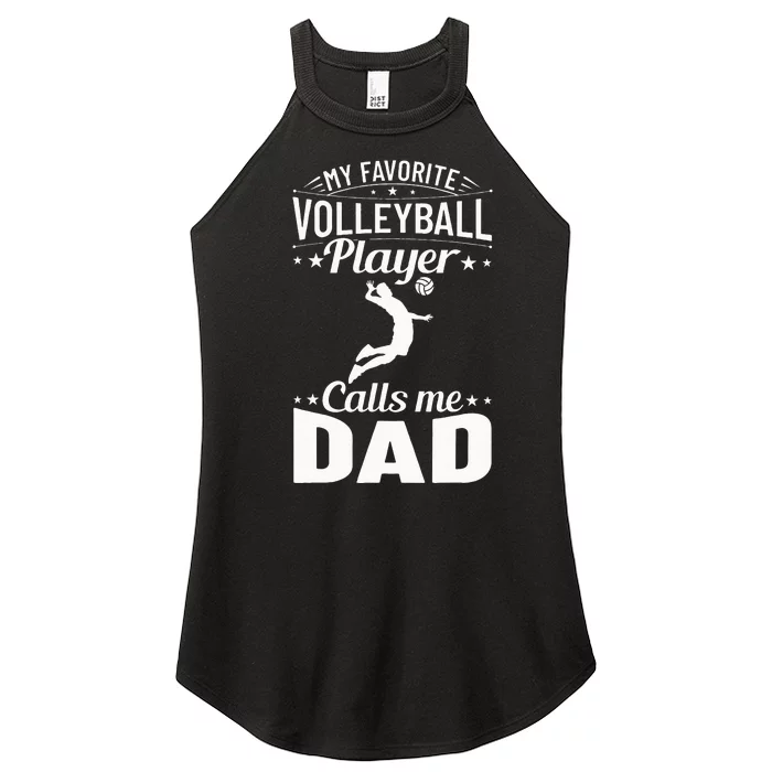 Volleyball Dad My Favorite Volleyball Player Calls Me Dad Women’s Perfect Tri Rocker Tank