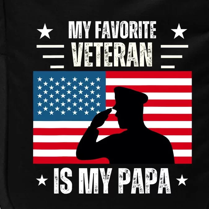 Veterans Day Military My Favorite Veteran Is My Papa Kids Impact Tech Backpack