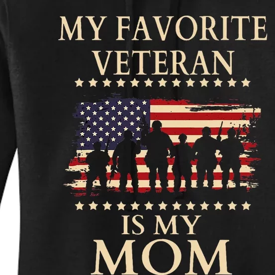 Veterans Day Military My Favorite Veteran Is My Mom Familial Women's Pullover Hoodie