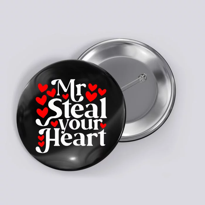 Valentines Day Mr Steal Your Heart Valentine Button