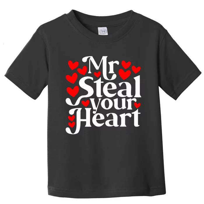 Valentines Day Mr Steal Your Heart Valentine Toddler T-Shirt