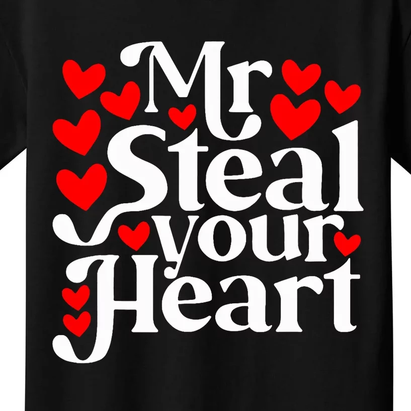 Valentines Day Mr Steal Your Heart Valentine Kids T-Shirt