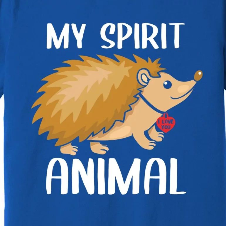 Valentines Day My Spirit Animal Hedgehog I Love You Heart Gift Premium T-Shirt