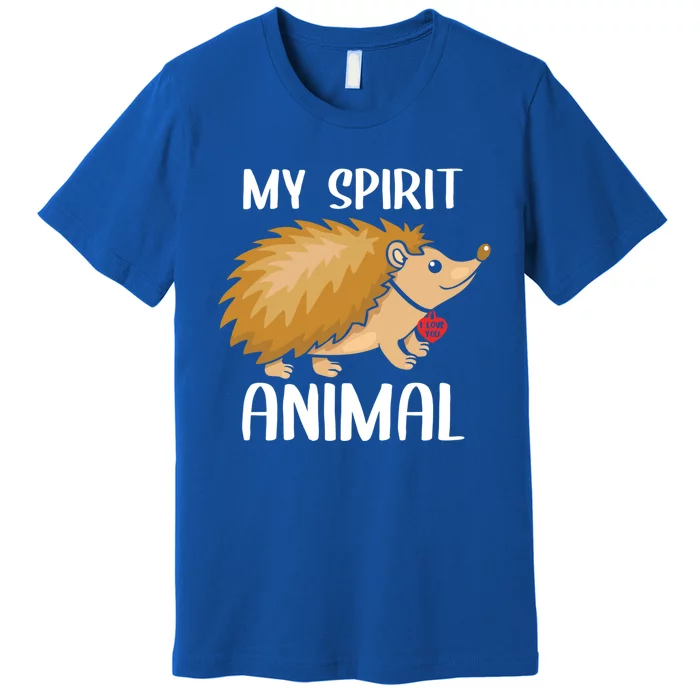 Valentines Day My Spirit Animal Hedgehog I Love You Heart Gift Premium T-Shirt