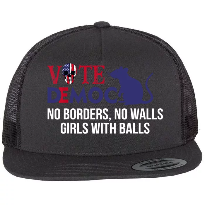 Vote Democrat No Borders No Walls Girls With Balls Flat Bill Trucker Hat