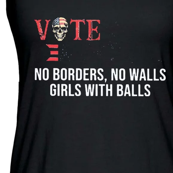 Vote Democrat No Borders No Walls Girl With Balls Ladies Essential Flowy Tank