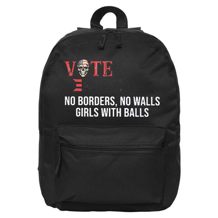 Vote Democrat No Borders No Walls Girl With Balls 16 in Basic Backpack