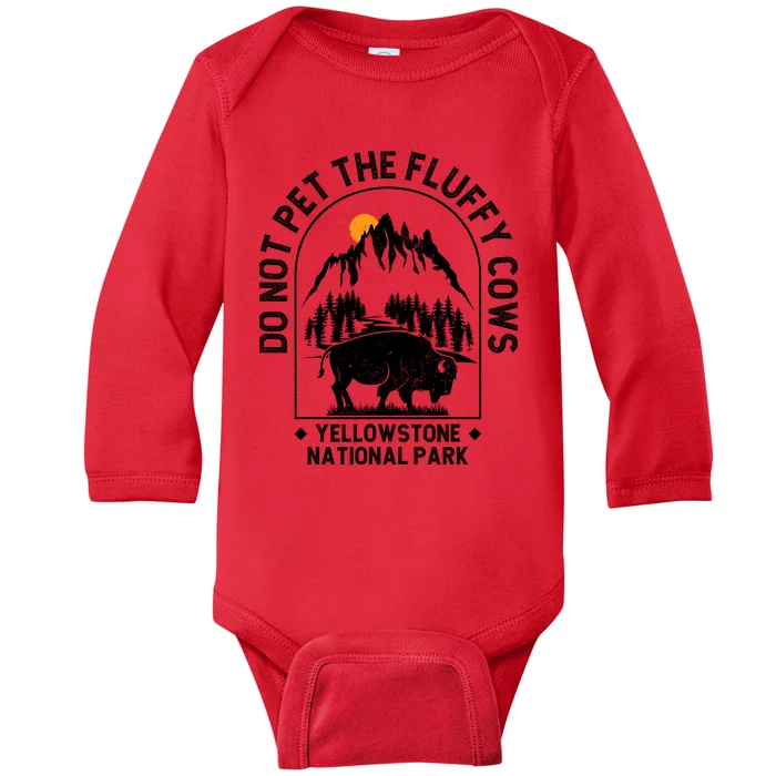 Vintage Do Not Pet The Fluffy Cows Yellowstone National Park Baby Long Sleeve Bodysuit