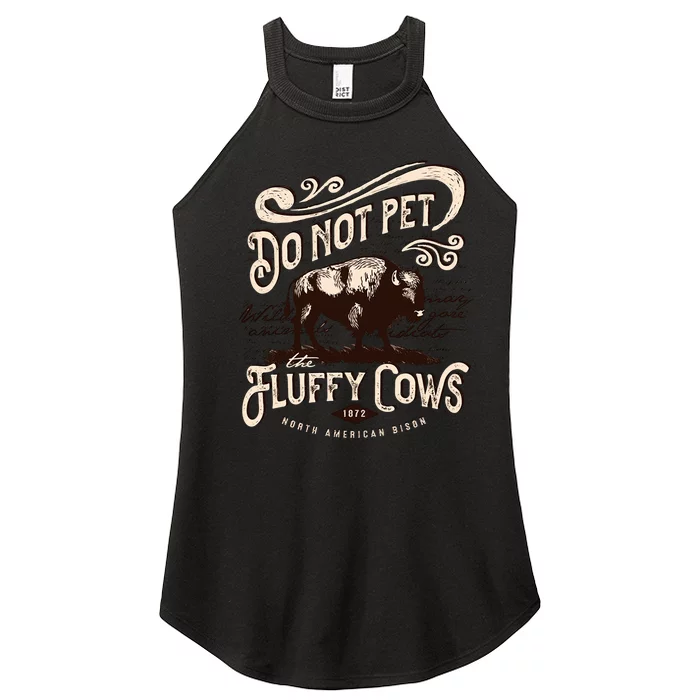 Vintage Do Not Pet the Fluffy Cows American Bison Women’s Perfect Tri Rocker Tank