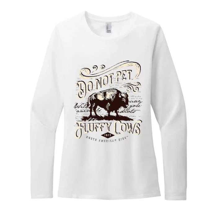 Vintage Do Not Pet the Fluffy Cows American Bison Womens CVC Long Sleeve Shirt