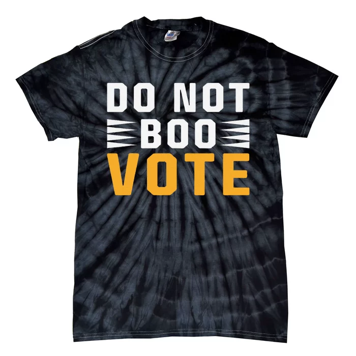 Vintage Do Not Boo Vote Obama Saying At Dnc 2024 Tie-Dye T-Shirt