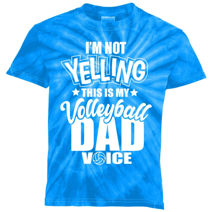 Volleyball Dad Not Yelling Father Voice Great Gift Kids Tie-Dye T-Shirt