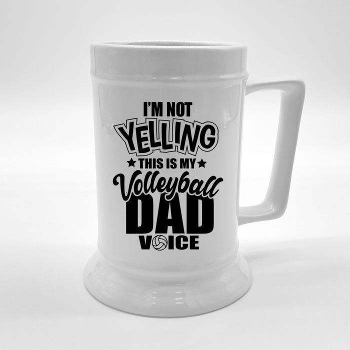 Volleyball Dad Not Yelling Father Voice Great Gift Front & Back Beer Stein