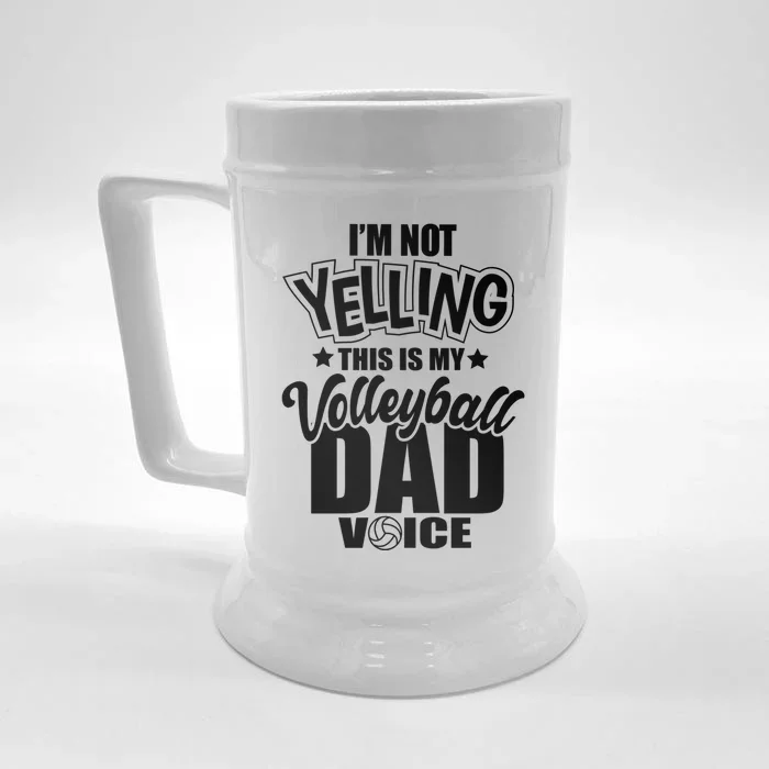 Volleyball Dad Not Yelling Father Voice Great Gift Front & Back Beer Stein