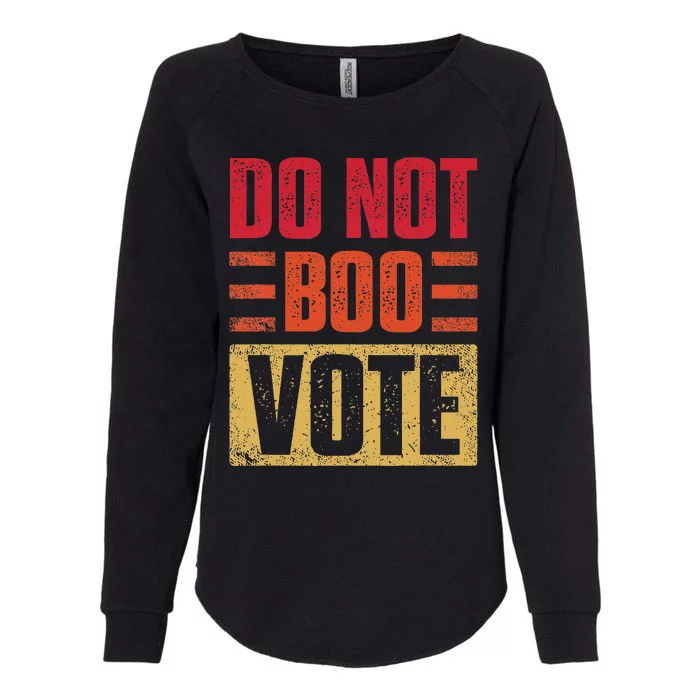 Vintage Do Not Boo Vote Obama Saying At Dnc 2024 Womens California Wash Sweatshirt