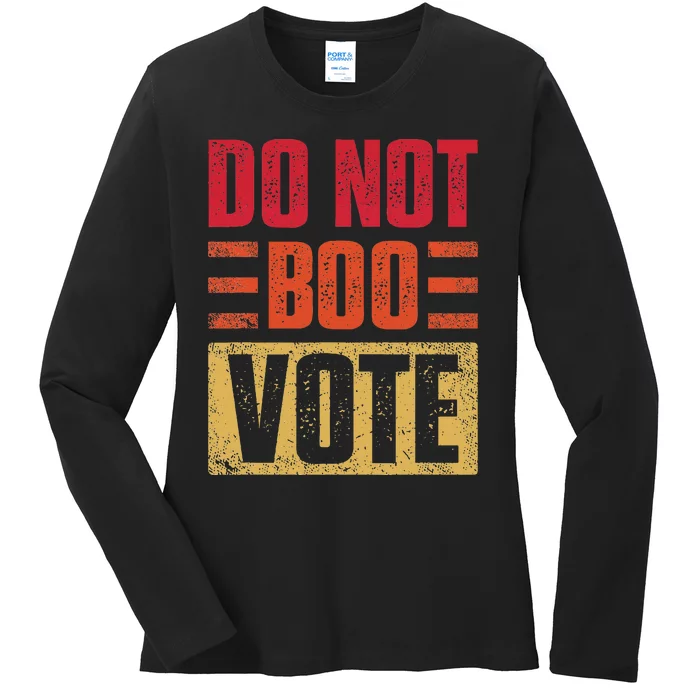 Vintage Do Not Boo Vote Obama Saying At Dnc 2024 Ladies Long Sleeve Shirt