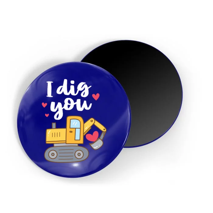 Valentine's Day Outfit I Dig You Digger Gift Magnet