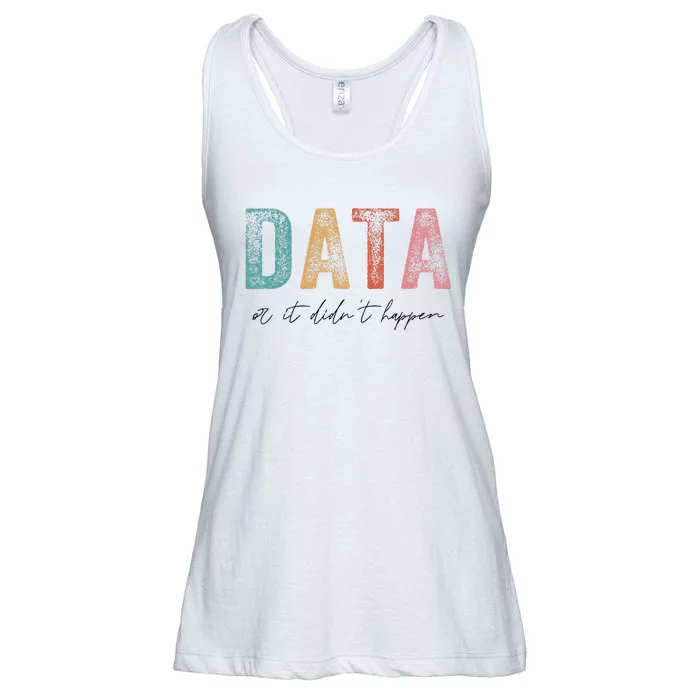 Vintage Data or It Didn't Happen ABA Therapy BCBA Inclusion Ladies Essential Flowy Tank