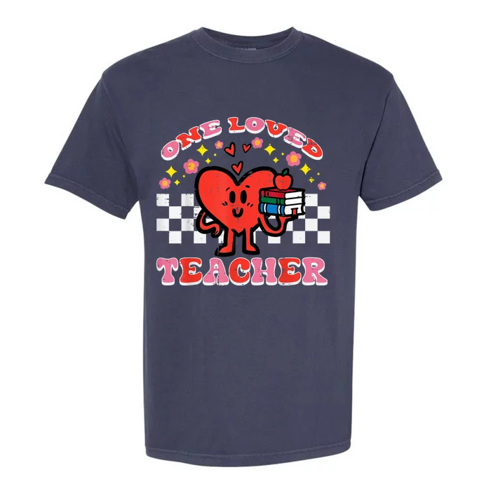 Valentines Day One Loved Teacher Retro Groovy Heart Garment-Dyed Heavyweight T-Shirt