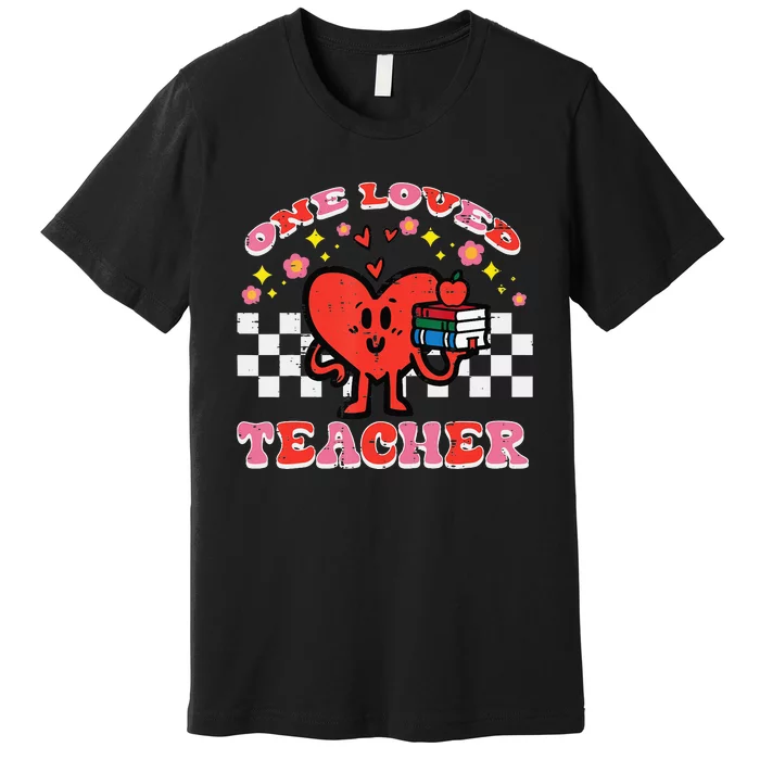 Valentines Day One Loved Teacher Groovy Heart Premium T-Shirt